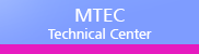 MTEC Technical center